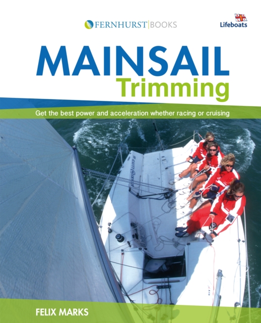 Mainsail Trimming - Felix Marks