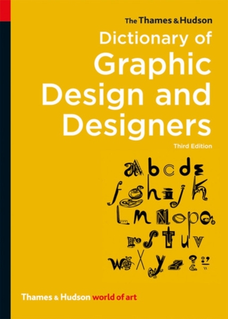 Thames & Hudson Dictionary of Graphic Design and Designers - Alan|livingston Livingston