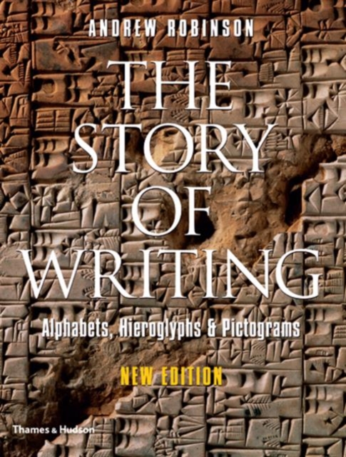 Story of Writing - Andrew Robinson