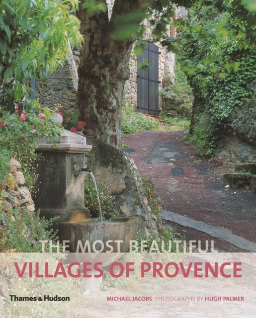 Most Beautiful Villages of Provence - Michael Jacobs