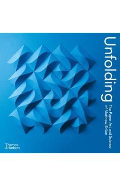 Coperta cărții 'Unfolding - Matthew Shlian'