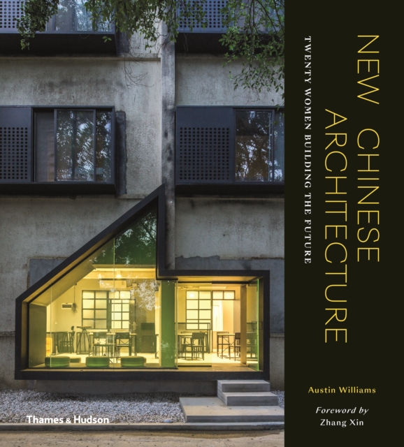 New Chinese Architecture - Austin Williams