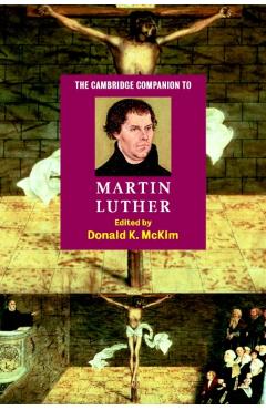 Coperta cărții 'Cambridge Companion to Martin Luther -'
