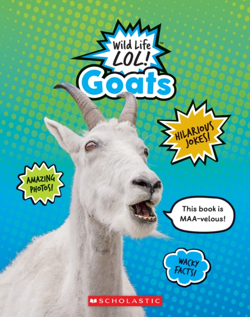 Goats (Wild Life LOL!) - Jessica Cohn