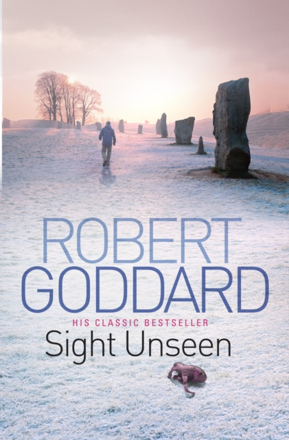 Sight Unseen - Robert Goddard