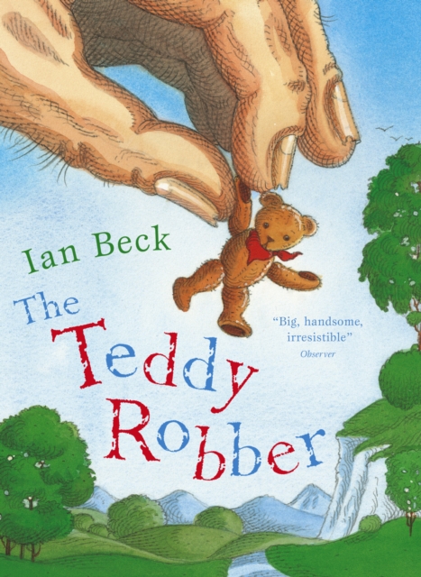 Teddy Robber - Ian Beck