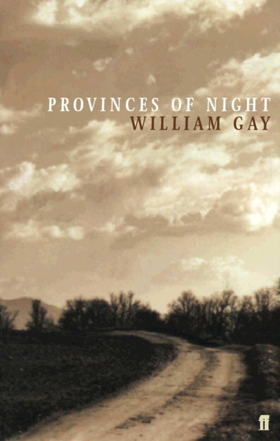 Provinces of Night - William Gay