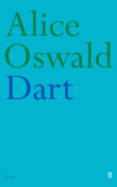 Dart - Alice Oswald