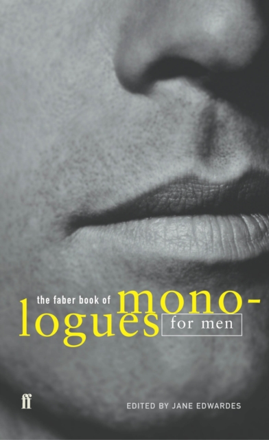 Faber Book of Monologues: Men - 