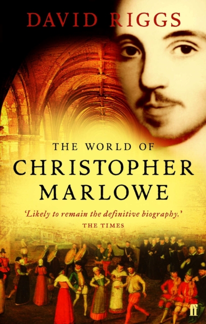 World of Christopher Marlowe - Professor David Riggs