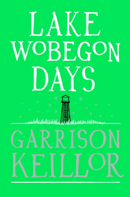 Lake Wobegon Days - Garrison Keillor