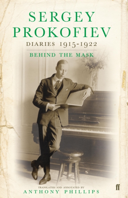 Sergey Prokofiev: Diaries 1915-1923 - Sergey Prokofiev