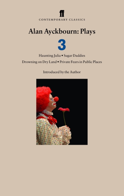 Alan Ayckbourn Plays 3 - Alan Ayckbourn