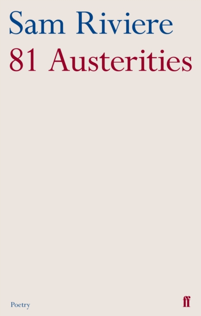 81 Austerities - Sam Riviere
