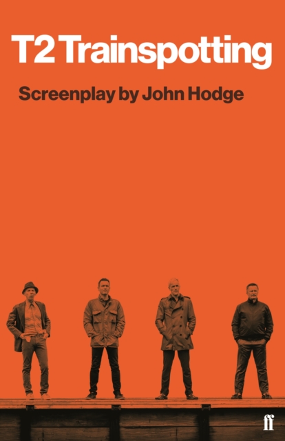 T2 Trainspotting - John Hodge