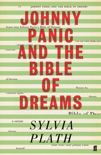 Johnny Panic and the Bible of Dreams - Sylvia Plath