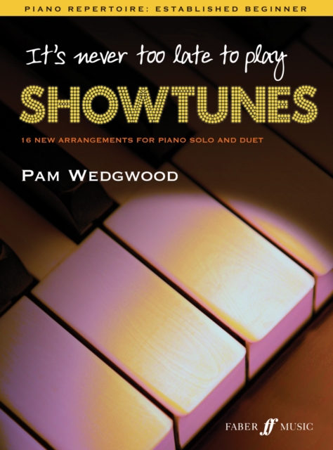 It's never too late to play showtunes - 