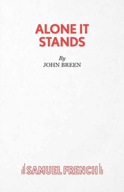 Alone it Stands - John Breen