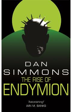 Coperta cărții 'Rise of Endymion - Dan Simmons'