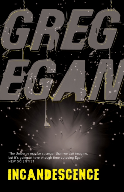 Incandescence - Greg Egan