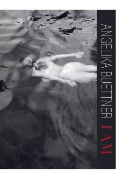Coperta cărții 'I AM - Angelika Buettner'