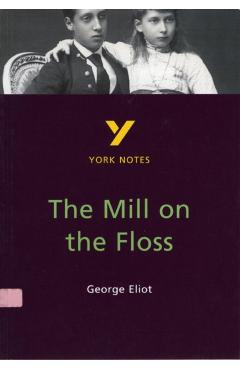 Coperta cărții 'Mill on the Floss everything you need to catch up, study and prepare for the 2025 and 2026 exams - Nicola Griffin'