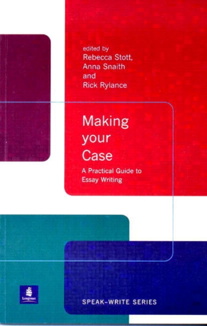 Making Your Case - Rebecca|snaith Stott