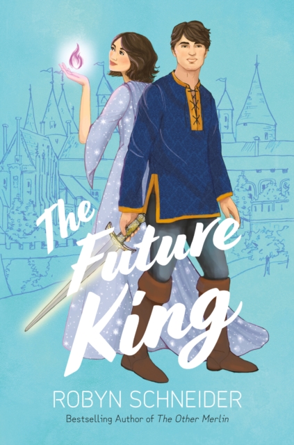 Future King - Robyn Schneider