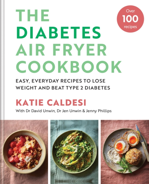 Diabetes Air Fryer Cookbook - Katie Caldesi