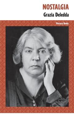 Coperta cărții 'Nostalgia - Grazia Deledda'