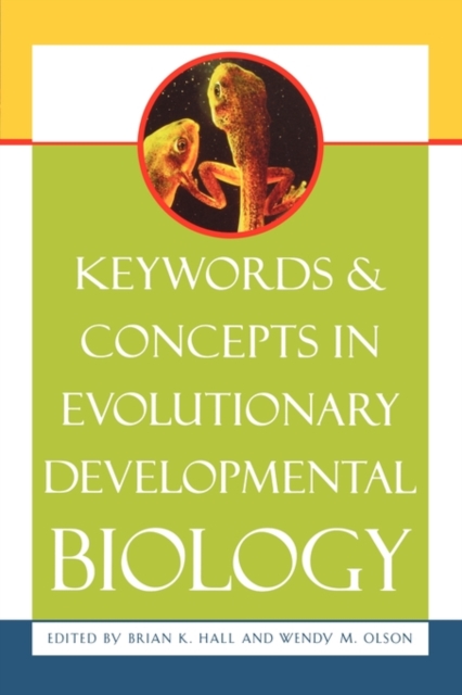 Keywords and Concepts in Evolutionary Developmental Biology -