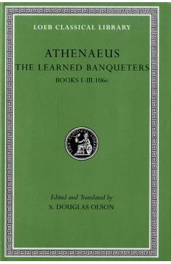 Coperta cărții 'Learned Banqueters, Volume I: Books 1–3.106e -'