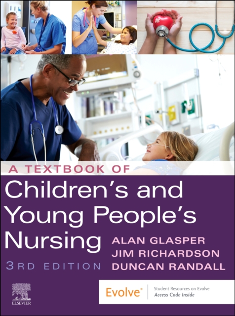 Textbook of Children's and Young People's Nursing - Edward Alan Glasper