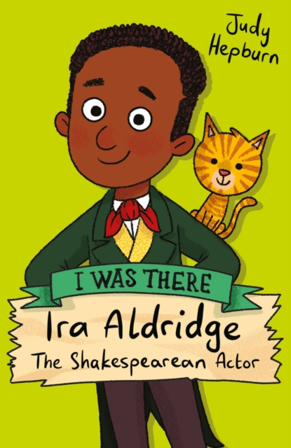 Ira Aldridge: The Shakespearean Actor - Judy Hepburn