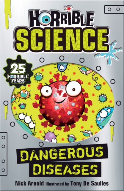 Dangerous Diseases - Nick Arnold