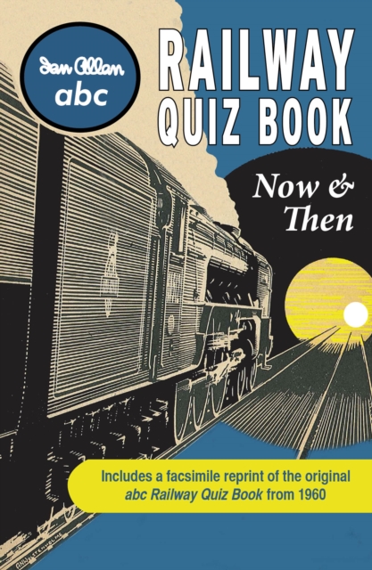 abc Railway Quiz Book Now and Then - 