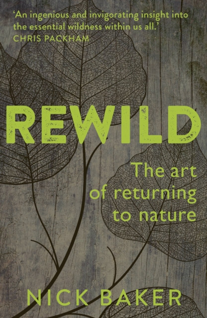 ReWild - Nick Baker