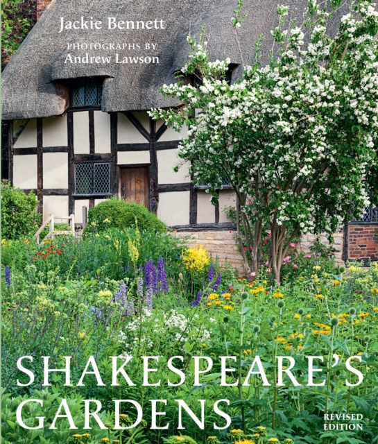 Shakespeare's Gardens - Jackie|shakespeare Birthplace Trust Bennett