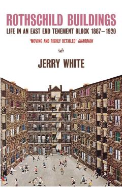 Coperta cărții 'Rothschild Buildings - Jerry White'