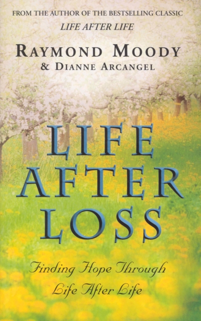 Coperta cărții 'Life After Loss - Dr Raymond Moody'