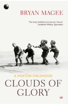 Coperta cărții 'Clouds Of Glory - Bryan Magee'