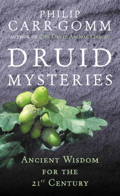 Druid Mysteries - Philip Carr-gomm