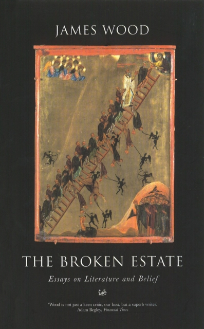 Broken Estate - James Wood