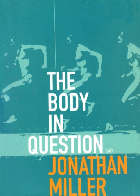 Body In Question - Jonathan Miller