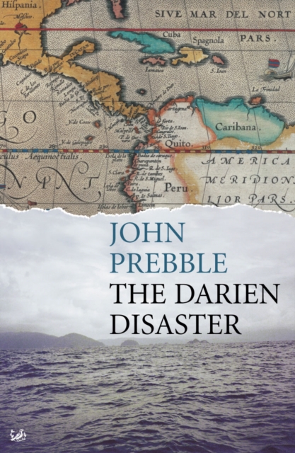 Darien Disaster - John Prebble