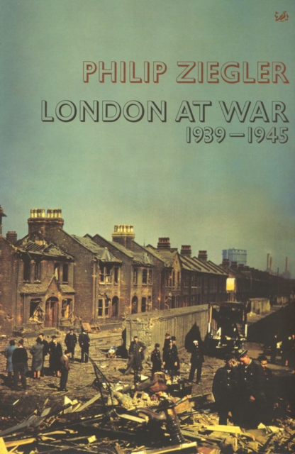 Coperta cărții 'London At War - Philip Ziegler'