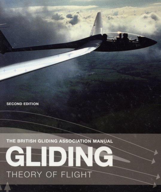 British Gliding Association Manual: Gliding - 