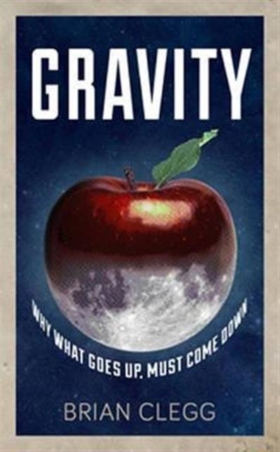 Gravity - Brian Clegg