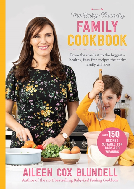 Baby Friendly Family Cookbook - 