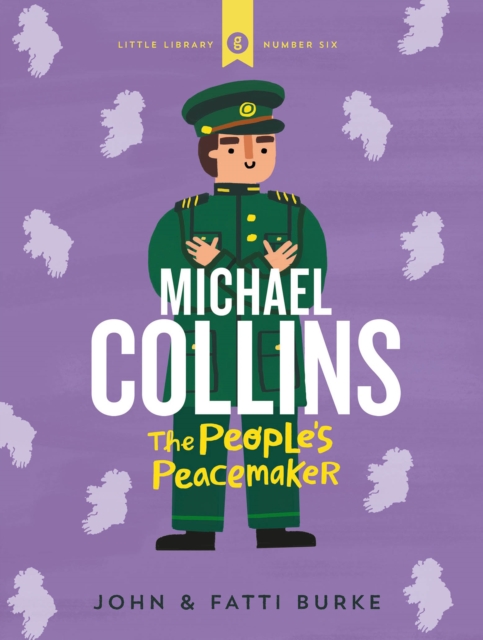 Michael Collins: Soldier and Peacemaker - John|burke Burke